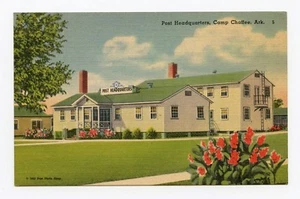 Post Headquarters, Camp Chaffee, Arkansas Color Linen Postcard - Picture 1 of 2