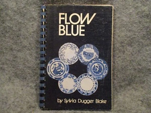 Flow Blue China Sylvia Dugger Blake 1971 Vintage PB Book Wallace Homestead - Picture 1 of 3