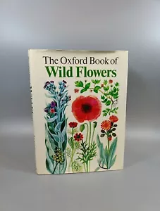 Oxford Book Of Wild Flowers Vintage Book 1980 Floral Gardening Book Wildflowers - Foto 1 di 13