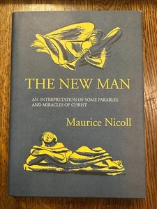 The New Man by Maurice Nicoll 2014 HC/DJ MYSTIC CHRISTIANITY ESOTERIC LIKE NEW - Picture 1 of 8