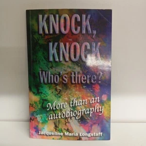 Knock, knock, who's there? More than an autobiography Jacqueline Longstaff I6 - Picture 1 of 3