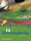 Hi Bonnybrigg and other greetings by Shug Hanlan (Paperback / softback)
