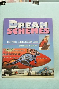 Dream Schemes - Exotic Airliner Art - Stuart Spicer - Softbound - Imagen 1 de 4