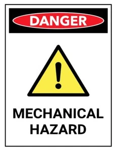 Danger Mechanical Hazard Safety Sign Sticker Decal Label D7326 - Picture 1 of 1