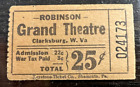Robinson+Grand+Theatre+Clarksburg+West+Virginia+25c+Ticket+%2F+Admit+One+%2F++B125