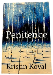 NEW Penitence by Kristin Koval ARC PB Book Murder Mystery - Picture 1 of 2