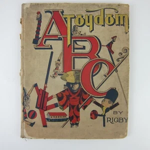 Toydom ABC Book JP Rigby CS Rigby Hardcover WB Conkey Company Antique 1901 RARE - Picture 1 of 15