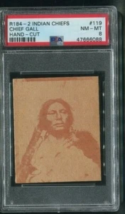 1930 R184-2 Indian Chiefs Hand Cut 119 Chief Gall PSA 8 - Picture 1 of 2