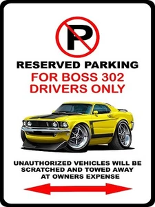 1969 Ford Mustang Boss 302 Muscle Car-toon No Parking Sign NEW - Picture 1 of 1