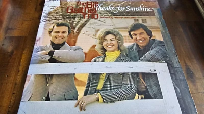 The Bill Gaither Trio Thanks For Sunshine Vinyl LP 1974 - Image 1 of 4