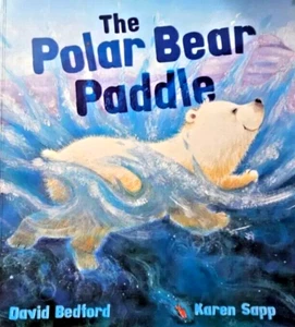 The Polar Bear Paddle By David Bedford & Karen Sapp (Paperback, 2010) - Picture 1 of 1