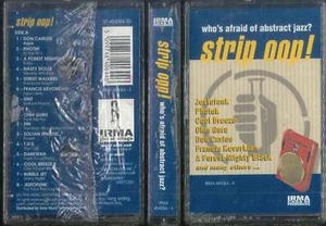STRIP OPP! WER HAT ANGST VOR ABSTRAKTEM JAZZ? IRMA MC K7 MUSIKKASSETTE 1996 NEU SIG - Bild 1 von 1