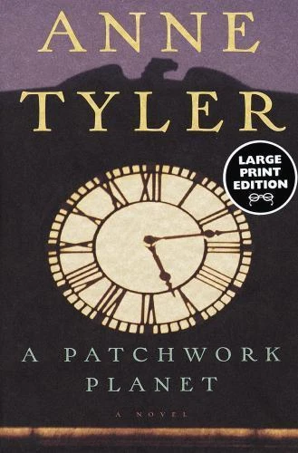 A Patchwork Planet by Anne Tyler (1998, Trade Paperback, Large Type/ large print - Image 1 of 1
