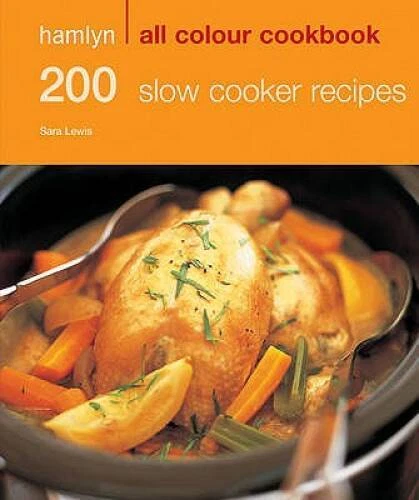 200 Slow Cooker Recipes: Hamlyn All Colour Cookbook (Hamlyn All Colour C - GOOD Foto 1 de 1
