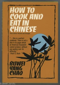 Chinese Cookbook Chao Buwei Yang HOW TO COOK AND EAT IN CHINESE Pearl Buck - Imagen 1 de 4