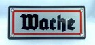Bundesgrenzschutz  Emailleschild "Wache" Kaserne Wache Grenze Hinweisschild 