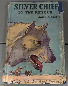 Silver Chief To The Rescue By Jack O'Brien 1937  - Bild 1 von 9