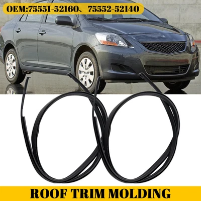 For 2007-2011 Toyota Yaris Sedan Left 2X & Right Roof Trim Molding Sealing Strip - Image 1 of 4