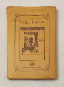 CUCINA TOSCANA G. Pirotti 1927 - Rist. Anastatica Forni editore 1992 (sigillato) - Imagen 1 de 2