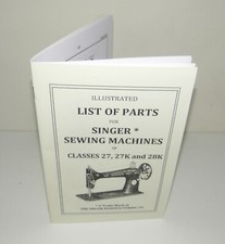 Singer Sewing Machine 27 27K 28K Parts Manual Reproduction