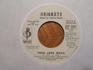PROMO BARNABY 45 RECORD/CRICKETS/TRUE LOVE WAYS/MONO/STEREO 1972 NR MINT VINYL - Picture 1 of 2