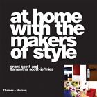 At Home With The Makers Of Style By Grant Scott And Samantha Scott Jeffries Mint