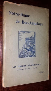 NOTRE-DAME DE ROC-AMADOUR - Admond Albe 1923 - Lot - Bild 1 von 1