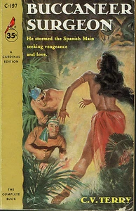 Vtg Pulp Book Novel Fiction Buccaneer Surgeon by C.V. Terry Cardinal ed. 1955 - Picture 1 of 1
