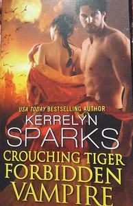 Crouching Tiger, Forbidden Vampire by Kerrelyn Sparks 2015 Paperback - Picture 1 of 1