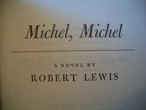 Michel, Michel (Robert Lewis, 1967 Hardcover) - Picture 1 of 10