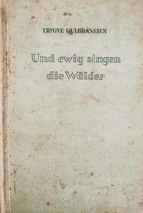 Und ewig singen die Walder von Trygve Gulbranssen, 1935, Lange, Muller - ER - Imagen 1 de 1