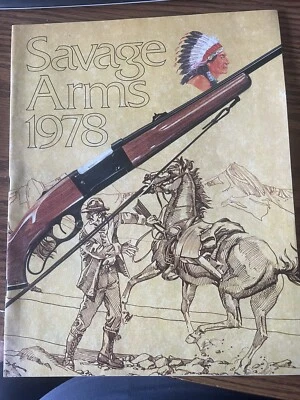 1978 Savage Arms Gun Catalog ShotGuns , Rifles & Accessories - Image 1 of 2