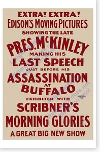 President McKinley Assassination 1901 Edison Moving Pictures Silent Movie Poster - Picture 1 of 1
