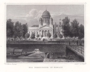 BERLIN: Die Domkirche. Originaler Stahlstich um 1850 - Bild 1 von 1