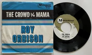 Roy Orbison The Crowd / Mama 45 rpm PS Monument Pop Rock & Roll (1962) vg++ - Picture 1 of 2