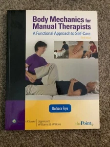 Body Mechanics for Manual Therapists: a Functional Approach, With Access Code - Picture 1 of 6