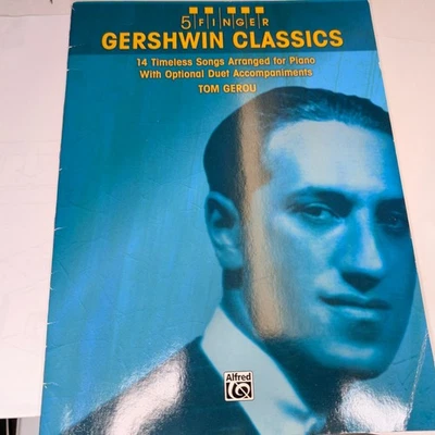 Gershwin Classics 5 Finger Piano Sheet Music Book Tom Gerou Alfred Duets F2 - Image 1 of 4