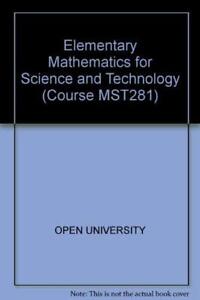 Elementary Mathematics for Science and Technolog... by Open University Paperback