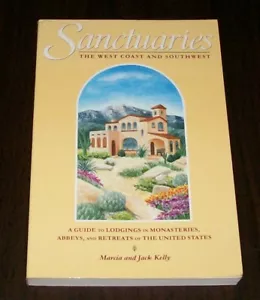 Sanctuaries West Coast SW Monasteries Abbey Retreat Zen Jesuit Franciscan Sedona - Imagen 1 de 3