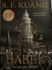 R. F. Kuang BABEL Barnes & Noble Exclusive Edition Harper Voyager - Picture 1 of 5