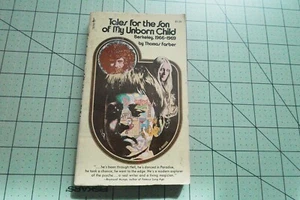 TALES FOR THE SON OF MY UNBORN CHILD BERKELEY 1966-1969 POCKET BKS HIPPY BIO! - Picture 1 of 3