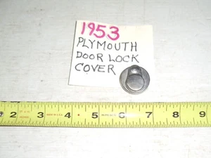Old Vintage 1953 Plymouth Door Lock Cover - Bild 1 von 4