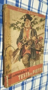 EMILIO SALGARI-LE STRAORDINARIE AVVENTURE DI TESTA DI PIETRA-ED CARROCCIO 1947 - Imagen 1 de 4