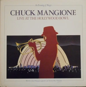 Chuck Mangione - Live At The Hollywood Bowl (An Evening Of Magic) (2LP) - Foto 1 di 2