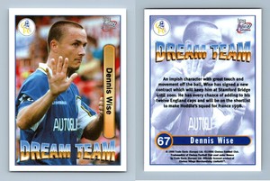 Dennis Wise #67 Chelsea Fans Selection 1998 Futera Trading Card