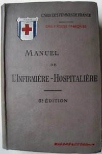 Manuel de L`Infirmiere-Hospitaliere 5. Auflage 1906 in französischer Sprache - Picture 1 of 2