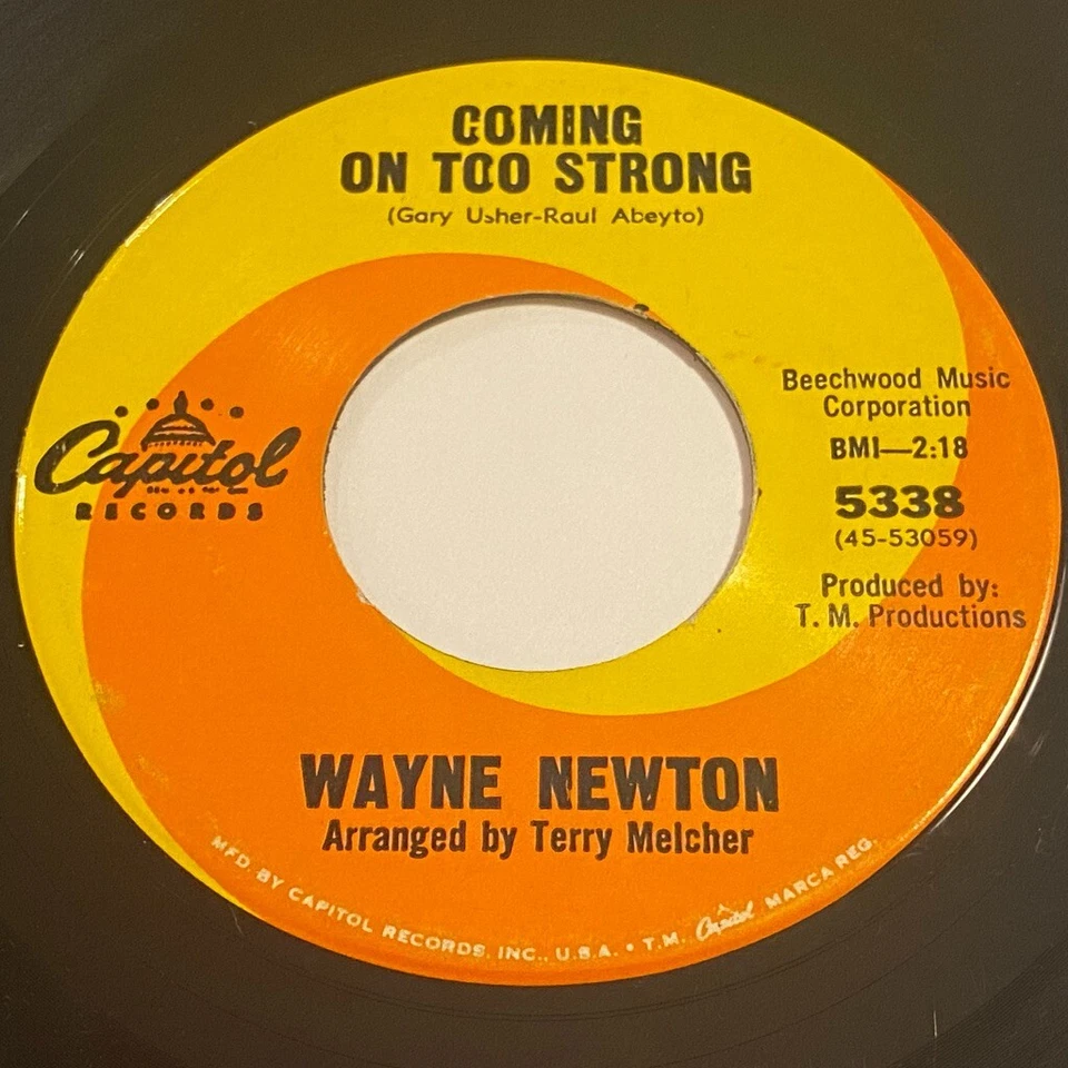 Wayne Newton - Coming On Too Strong / Looking Through A Tear 45 - Capitol 5338 - Image 1 of 1