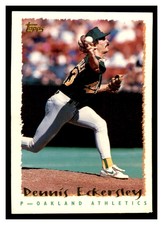 1995 Topps #45 DENNIS ECKERSLEY Oakland Athletics ~G4C