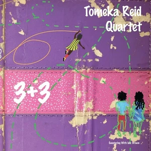 Tomeka Reid Quartet - 3 + 3 - CD NEU - Bild 1 von 1