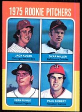 1975 Topps Rookie Pitchers - Jack Kucek/Dyar Miller/Vern Ruhle/Paul Siebert